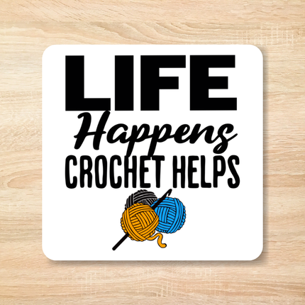 Life Happens Crochet Helps Sticker