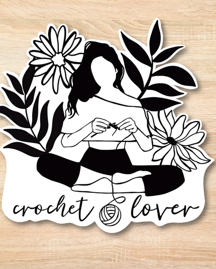 Crochet Lover Sticker, Yarn Shop, Crocheter