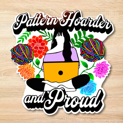 Pattern Hoarder and Proud Sticker, Yarn