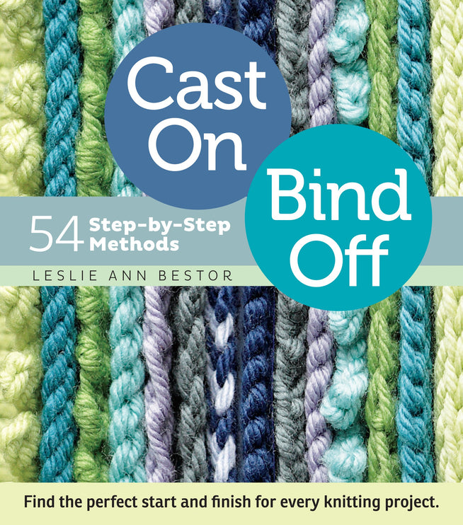 Cast On Bind Off - 54 Step-by-Step Methods
